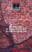 O Brasil e o dilema da globalização