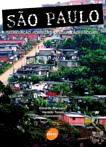 São Paulo:  segregação, pobreza e desigualdades sociais