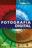 Fotografia digital: uma introdução