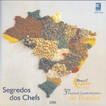 Segredos dos Chefs | 3º Festival Gastronômico de Brasília 2006