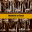 Mobiliário no Brasil: origens da produção e da industrialização