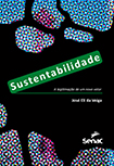Sustentabilidade: a legitimação de um novo valor