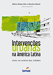 Intervenções urbanas na América Latina