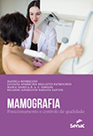 Mamografia: posicionamento e controle de qualidade